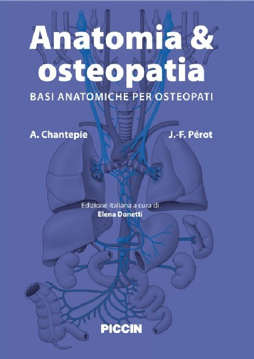 Anatomie & osteopatia. Basi anatomiche per osteopati