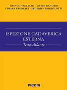 Libro Ispezione cadaverica esterna. Testo-atlante Franco Tagliaro Dario Raniero Chiara Laposata