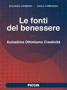 Libro Le fonti del benessere. Autostima, ottimismo, creatività Gennaro Accursio Paola Compagno