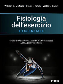 Fisiologia dellesercizio. Lessenziale.pdf