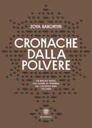 Libro Cronache dalla polvere Zoya Barontini