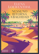 Libro Nessuno ritorna a Baghdad Elena Loewenthal