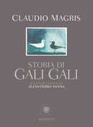 Libro Storia di Gali Gali Claudio Magris