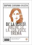 Libro Di' la verità anche se la tua voce trema Daphne Caruana Galizia