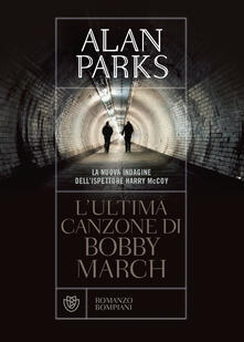 L ultima canzone di Bobby March.pdf