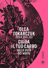 Libro Guida il tuo carro sulle ossa dei morti Olga Tokarczuk