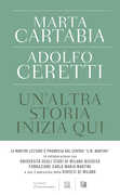 Libro Un' altra storia inizia qui Marta Cartabia Adolfo Ceretti