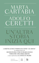 Libro Un' altra storia inizia qui Marta Cartabia Adolfo Ceretti
