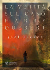 Libro La verità sul caso Harry Quebert Joël Dicker