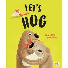 Lets hug. Ediz. a colori.pdf