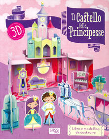 Il castello delle principesse 3D. Ediz. a colori. Con gadget.pdf
