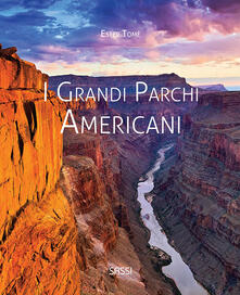 I grandi parchi americani. Ediz. illustrata.pdf