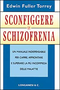 Sconfiggere la schizofrenia