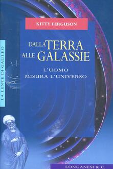Dalla terra alle galassie. Luomo misura luniverso.pdf