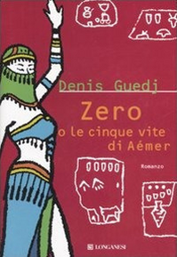 Zero o la cinque vite di Aémer