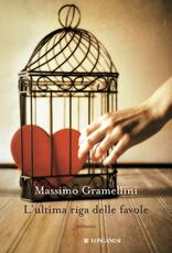 Libro L' ultima riga delle favole Massimo Gramellini