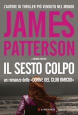 Libro Il sesto colpo James Patterson Maxine Paetro