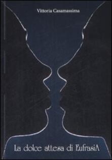 La dolce attesa di Eufrasia.pdf