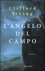 Libro L' angelo del campo Clifford Irving