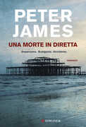 Libro Una morte in diretta Peter James