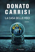 Libro La casa delle voci Donato Carrisi