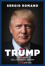 Libro Trump e la fine dell'american dream Sergio Romano
