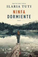 Libro Ninfa dormiente Ilaria Tuti