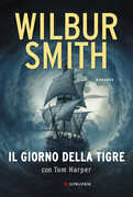 Libro Il giorno della tigre Wilbur Smith Tom Harper