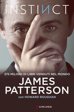 Libro Instinct. Ediz. italiana James Patterson Howard Roughan