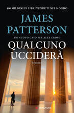 Libro Qualcuno ucciderà. Un nuovo caso per Alex Cross James Patterson