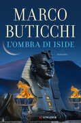 Libro L' ombra di Iside Marco Buticchi