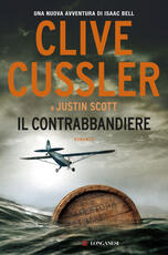 Libro Il contrabbandiere Clive Cussler Justin Scott
