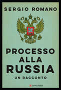 Libro Processo alla Russia Sergio Romano