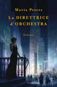 Libro La direttrice d'orchestra Maria Peters