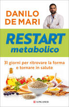 Libro Restart metabolico. 31 giorni per ritrovare la forma e tornare in salute Danilo De Mari