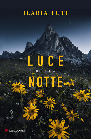 LUCE DELLA NOTTE di Ilaria Tuti (un estratto)