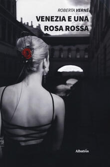 Venezia e una rosa rossa.pdf