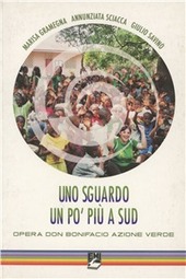 Copertina  Uno sguardo un po piu a Sud : Opera don Bonifacio Azione verde
