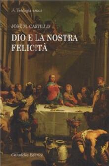 Dio e la nostra felicità.pdf