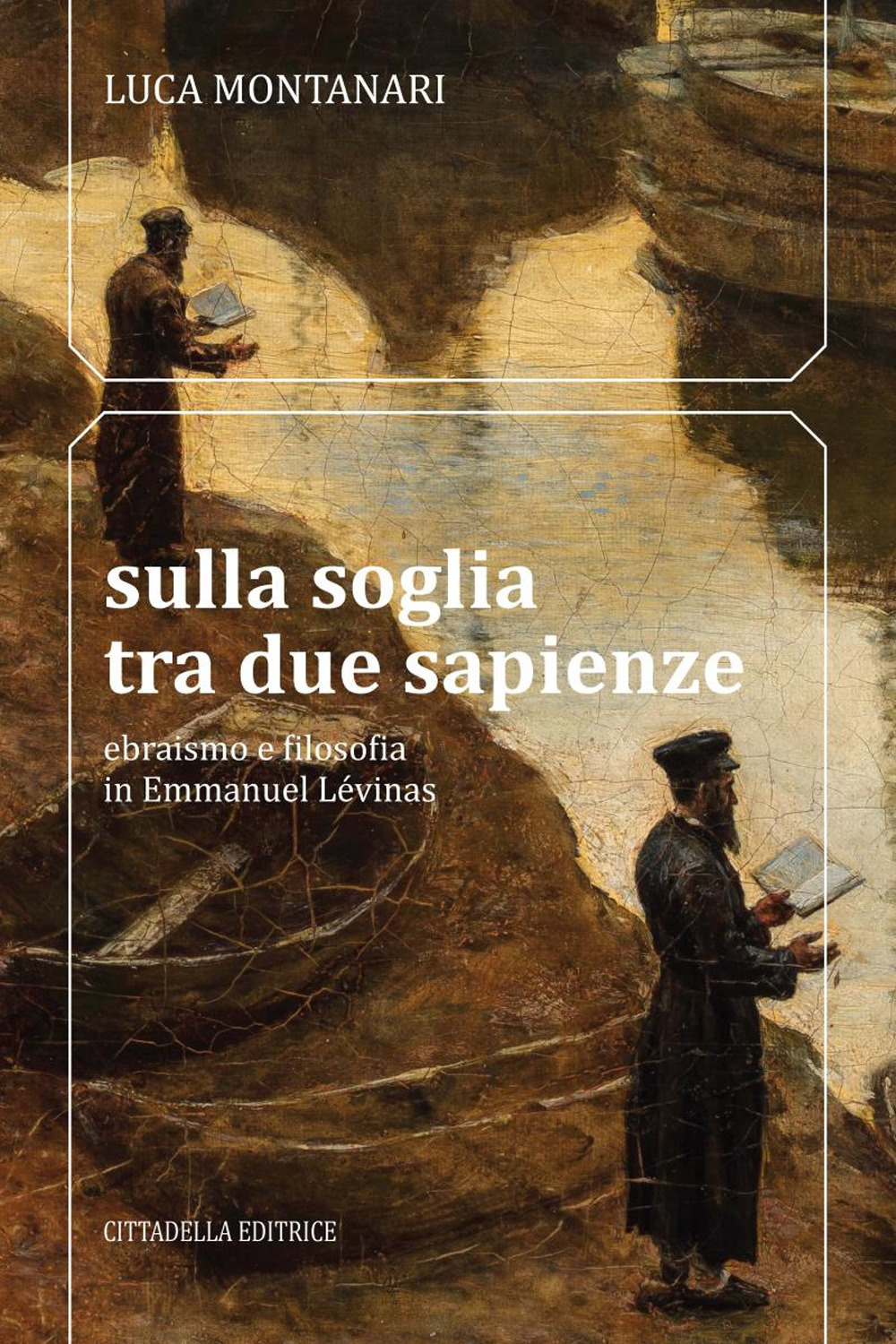 Image of Sulla soglia tra due sapienze. Ebraismo e filosofia in Emmanuel Lévinas