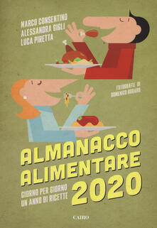 Almanacco alimentare 2020. Giorno per giorno un anno di ricette.pdf