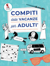 Libro Compiti per le vacanze per adulti Se i social network fossero sempre esistiti