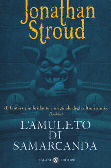 L amuleto di Samarcanda. Trilogia di Bartimeus. Vol. 1.pdf