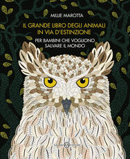 Libro Il grande libro degli animali in via d'estinzione. Ediz. a colori Millie Marotta
