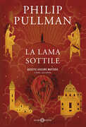 Libro La lama sottile. Queste oscure materie. Vol. 2 Philip Pullman