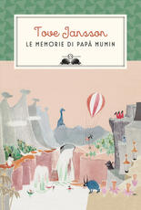Libro Le memorie di papà Mumin Tove Jansson