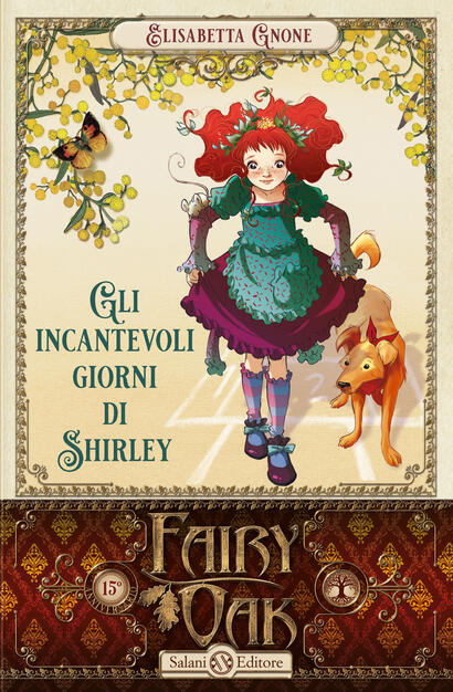 Gli Incantevoli Giorni Di Shirley Fairy Oak Vol 5 Elisabetta Gnone Libro Salani Ibs