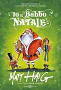 Libro Io e Babbo Natale Matt Haig Chris Mould
