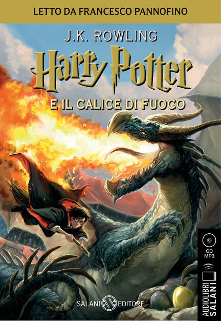 Harry Potter E Il Calice Di Fuoco Audiolibro Cd Audio Formato Mp3 Vol 4 J K Rowling Libro Salani Audiolibri Ibs