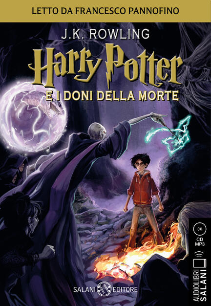 Harry Potter E I Doni Della Morte Audiolibro Cd Audio Formato Mp3 Vol 7 J K Rowling Libro Salani Audiolibri Ibs